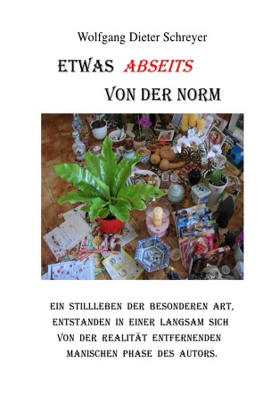 Etwas abseits von der Norm von Schreyer,  Wolfgang Dieter