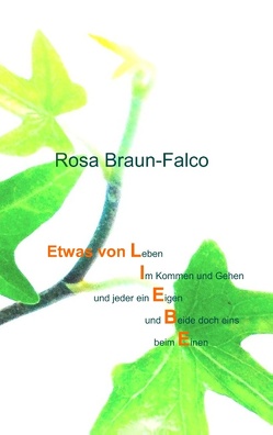 Etwas von Liebe von Braun-Falco,  Rosa