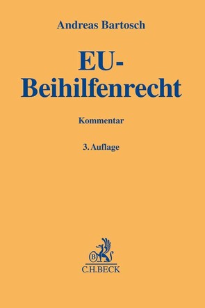 EU-Beihilfenrecht von Bartosch,  Andreas