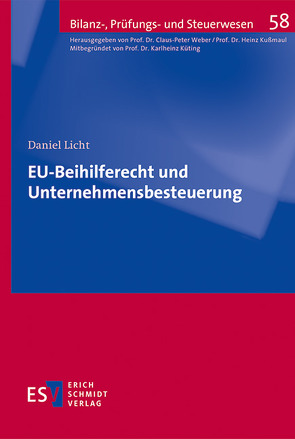 EU-Beihilferecht und Unternehmensbesteuerung von Licht,  Daniel
