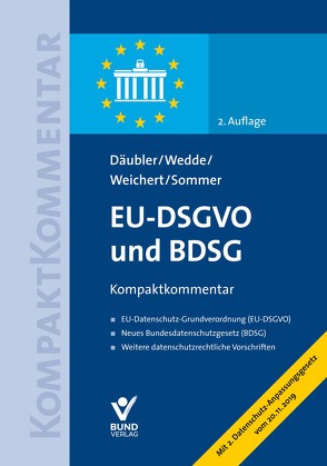 EU-DSGVO und BDSG von Däubler,  Wolfgang, Sommer,  Imke, Wedde,  Peter, Weichert,  Thilo