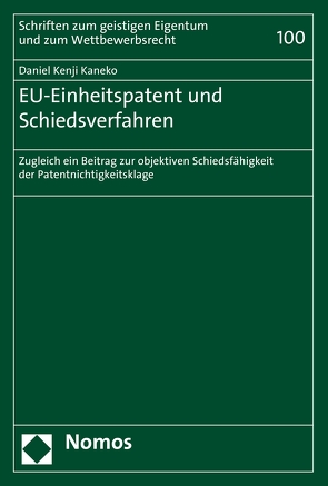 EU-Einheitspatent und Schiedsverfahren von Kaneko,  Daniel Kenji