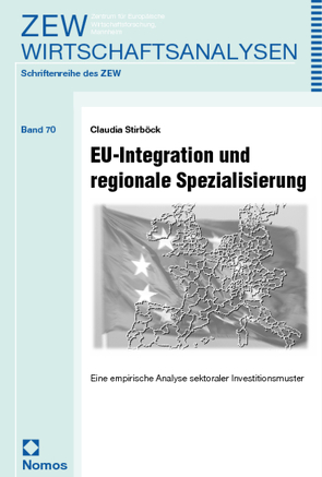 EU-Integration und regionale Spezialisierung von Stirböck,  Claudia