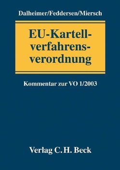EU-Kartellverfahrensverordnung von Dalheimer,  Dorothe, Feddersen,  Christoph T., Miersch,  Gerald