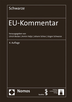 EU-Kommentar von Becker,  Ulrich, Hatje,  Armin, Schoo,  Johann, Schwarze,  Jürgen