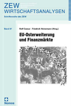 EU-Osterweiterung und Finanzmärkte von Caesar,  Rolf, Heinemann,  Friedrich