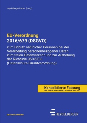EU-Verordnung 2016/679 (DSGVO) von Institut,  Heydelberger