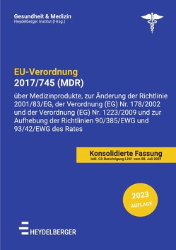 EU-VERORDNUNG 2017/745 (MDR) von Institut,  Heydelberger