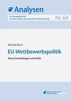 EU-Wettbewerbspolitik von Busch,  Berthold
