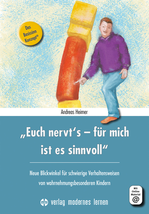 „Euch nervt’s – für mich ist es sinnvoll“ von Heimer,  Andreas