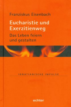 Eucharistie und Exerzitienweg von Eisenbach,  Franziskus