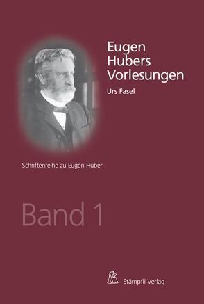 Eugen Hubers Vorlesungen von Fasel,  Urs