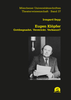 Eugen Klöpfer von Sepp,  Irmgard
