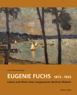 Eugenie Fuchs 1873 – 1943 von Mauersberger,  Lutz