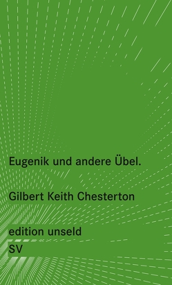 Eugenik und andere Übel von Chesterton,  Gilbert Keith, Jakubzik,  Frank, Lemke,  Thomas