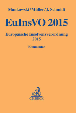 EuInsVO 2015 von Mankowski,  Peter, Müller,  Michael F., Schmidt,  Jessica