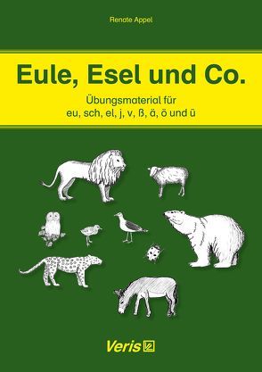 Eule, Esel und Co. von Appel,  Renate