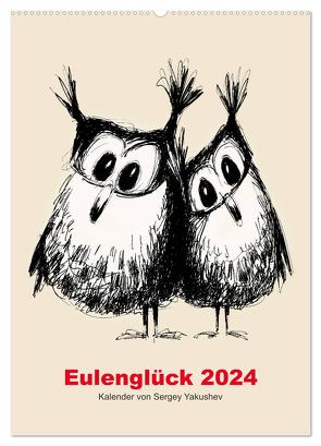 Eulenglück 2024 (Wandkalender 2024 DIN A2 hoch), CALVENDO Monatskalender von Yakushev,  Sergey