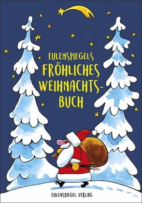 Eulenspiegels fröhliches Weihnachtsbuch von Drachenberg,  Margarete