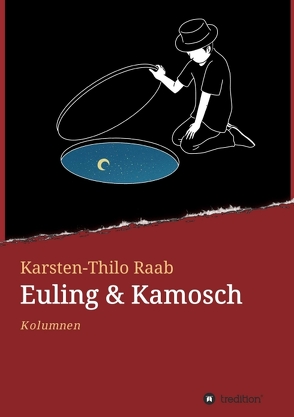 Euling & Kamosch von Raab,  Karsten-Thilo