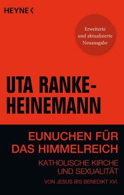Eunuchen für das Himmelreich von Ranke-Heinemann,  Uta