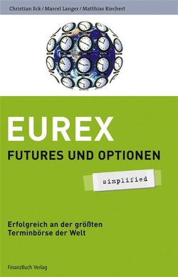 Eurex – simplified von Eck,  Christian, Langer,  Marcel