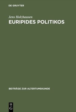 Euripides Politikos von Holzhausen,  Jens