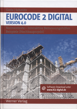 Eurocode 2 digital von Goris,  Alfons, Schmitz,  Ulrich P.