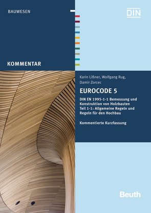 Eurocode 5 von Lißner,  Karin, Rug,  Wolfgang, Zorcec,  Damir