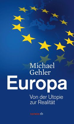 Europa von Gehler,  Michael