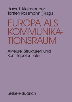 Europa als Kommunikationsraum von Kleinsteuber,  Hans J.