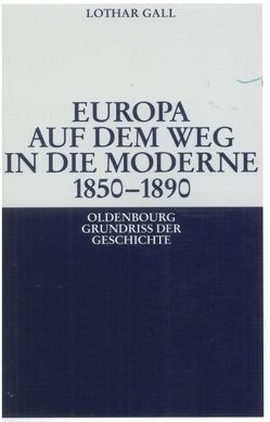 Europa auf dem Weg in die Moderne 1850-1890 von Gall,  Lothar