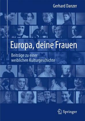 Europa, deine Frauen von Danzer,  Gerhard