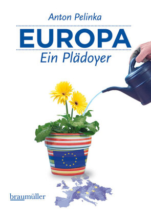 Europa – Ein Plädoyer von Pelinka,  Anton