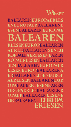 Europa Erlesen Balearen von Gmeiner,  Manfred