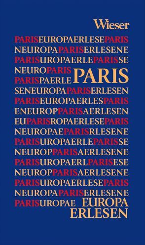 Europa Erlesen Paris von Dennhardt,  Joachim