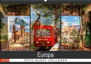 Europa Foto-Kunst Collagen (Wandkalender 2019 DIN A2 quer) von Steiner / Matthias Konrad,  Carmen