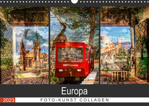 Europa Foto-Kunst Collagen (Wandkalender 2023 DIN A3 quer) von Steiner / Matthias Konrad,  Carmen