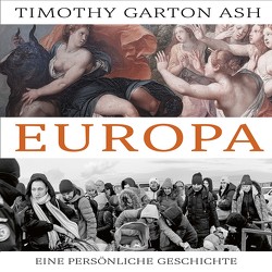 Europa von Garton Ash,  Timothy, Patrick,  Twinem