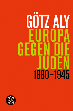 Europa gegen die Juden von Aly,  Götz