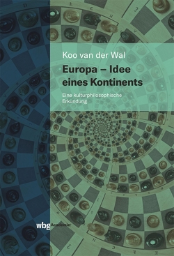 Europa – Idee eines Kontinents von Wal,  Koo van der