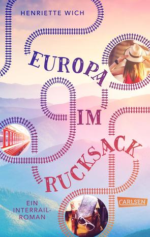 Europa im Rucksack – Ein Interrail-Roman von Wich,  Henriette