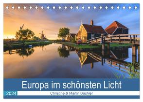 Europa im schönsten Licht (Tischkalender 2024 DIN A5 quer), CALVENDO Monatskalender von Büchler & Martin Büchler,  Christine