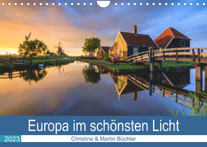 Europa im schönsten Licht (Wandkalender 2023 DIN A4 quer) von Büchler & Martin Büchler,  Christine