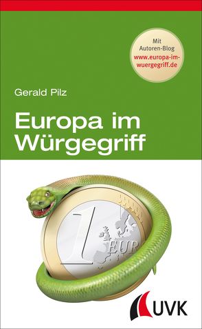 Europa im Würgegriff von Pilz,  Gerald