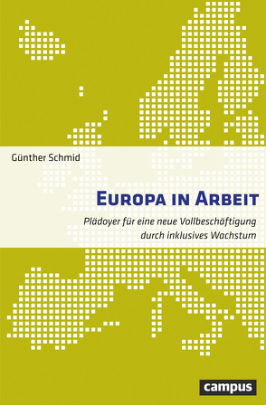 Europa in Arbeit von Schmid,  Günther