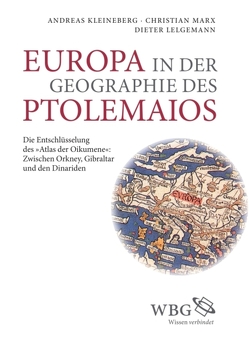 Europa in der Geographie des Ptolemaios von Kleineberg,  Andreas, Lelgemann,  Dieter, Marx,  Christian