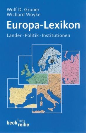 Europa-Lexikon von Gruner,  Wolf D., Woyke,  Wichard