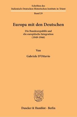 Europa mit den Deutschen. von D'Ottavio,  Gabriele, Dürr,  Bettina