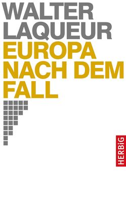 Europa nach dem Fall von Laqueur,  Walter